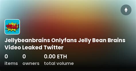 jelly bean brains leaked onlyfans|JellyBeanBrains